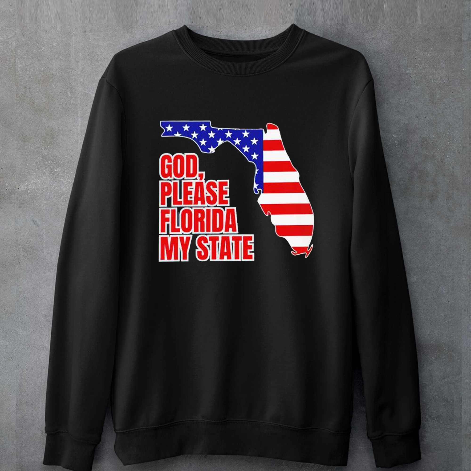 Official God Please Florida My State Shirt 