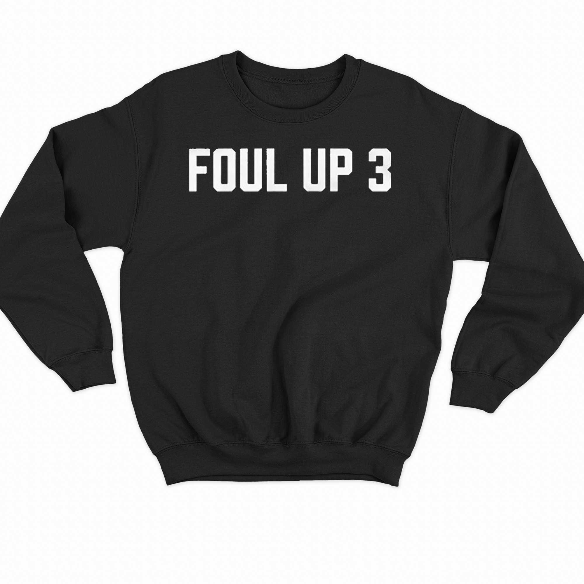 Official Foul Up 3 Shirt 