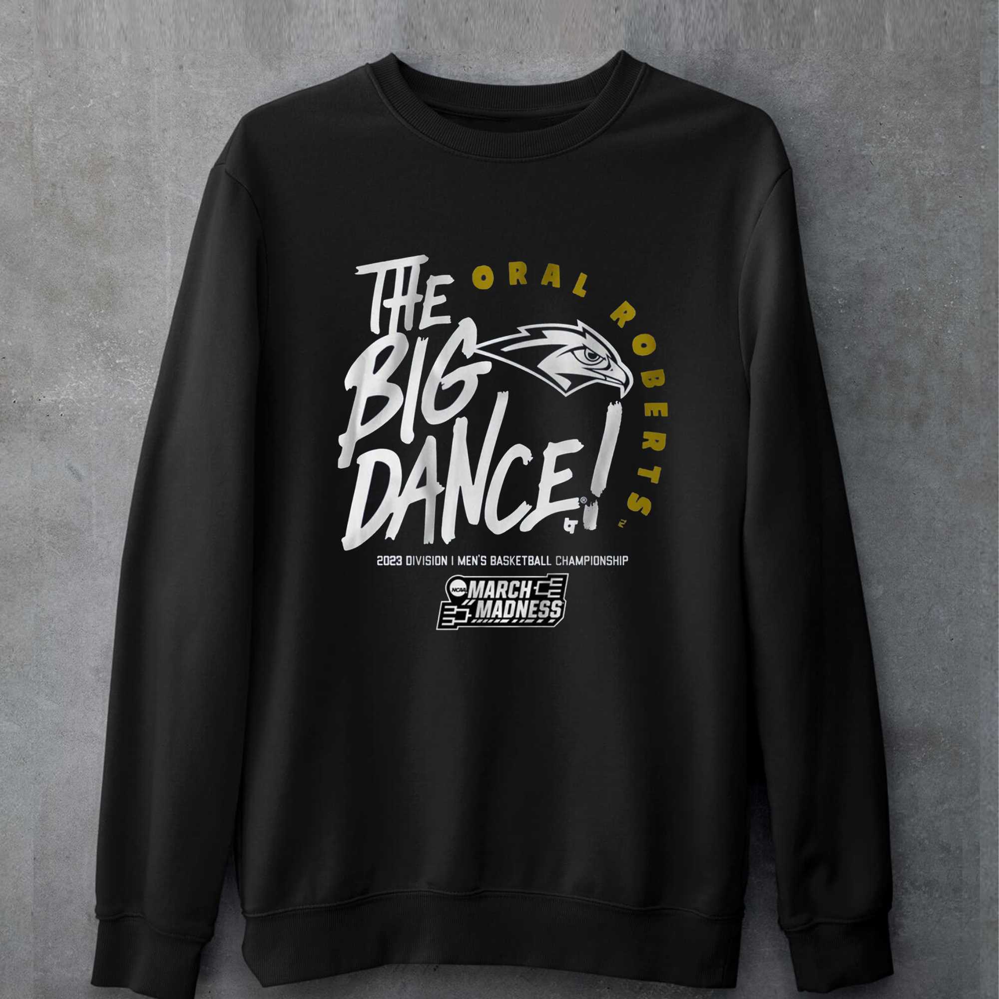 Oral Roberts The Big Dance T-shirt 