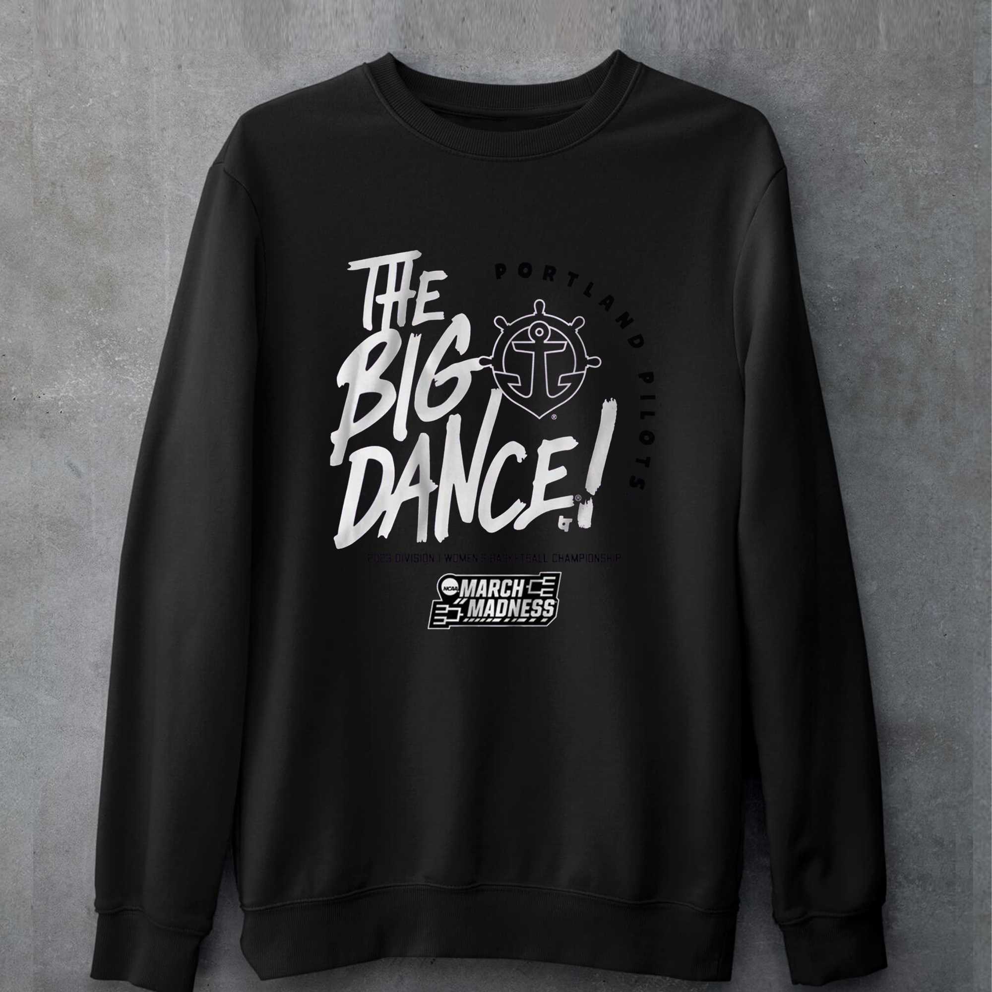 Portland Pilots The Big Dance T-shirt 