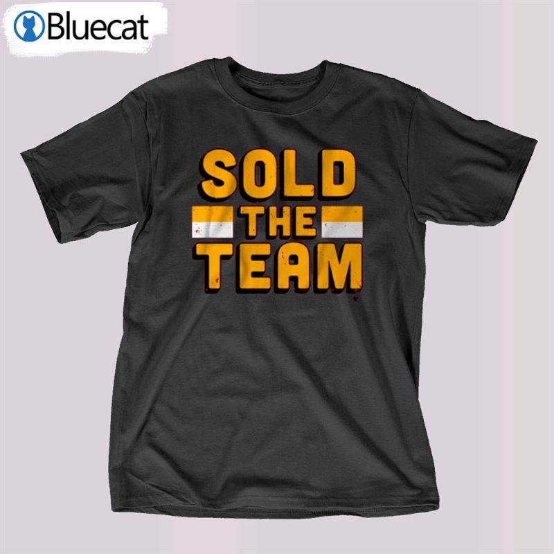 sold the team t shirt 1