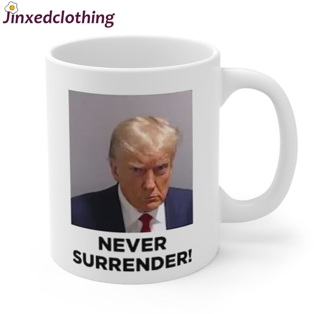 Trump Mugshot Never Surrendee Shirt